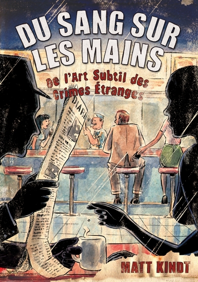 Du sang sur les mains - De l'Art Subtil des Crimes Étranges