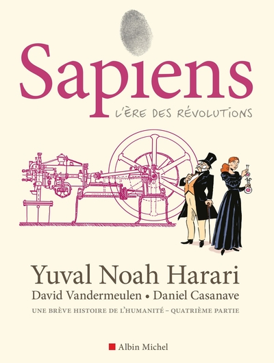 Sapiens - T04 - L'ère des révolutions