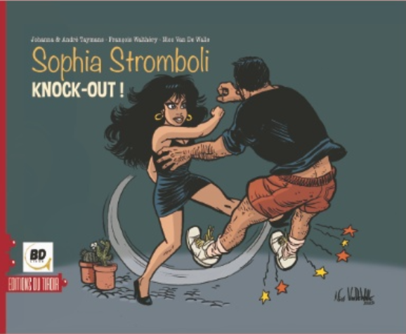 Sophia Stromboli - T02 - Knock-out ! (Ed BD Liège)
