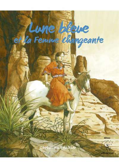 Lune Bleue et la femme changeante