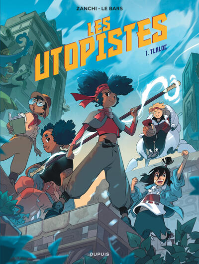 Les Utopistes - T01 - Tlaloc