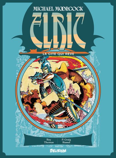 Elric la cité qui rêve