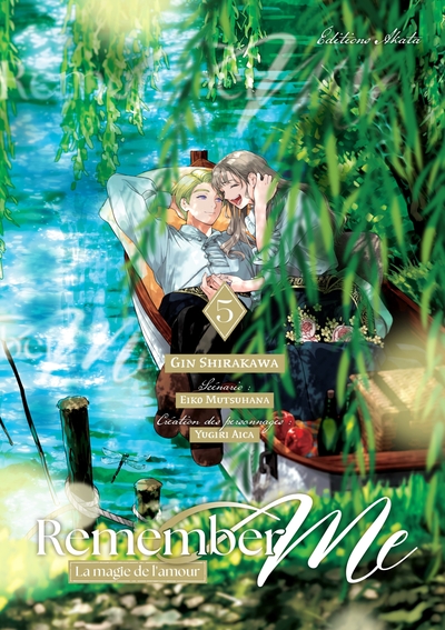 Remember Me - La Magie de l'amour - T05