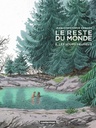 Le Reste du monde - T05 - Les jours heureux