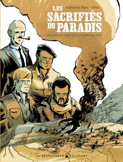 Les Sacrifiés du paradis - Enquête au coeur du colonialisme vert