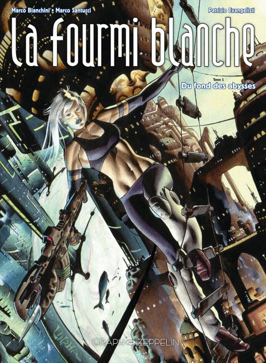 La Fourmi blanche - T01 - Du fond des abysses