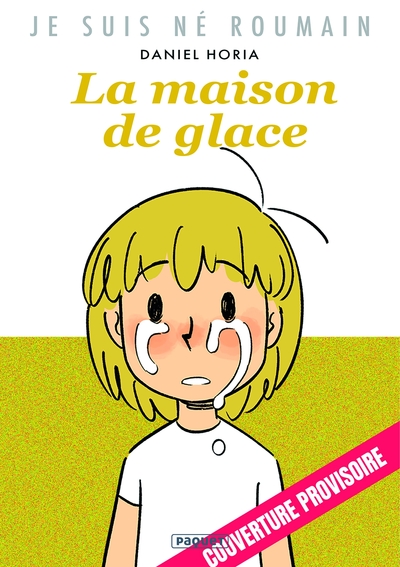 Je suis né Roumain - T02 - Dechirement Familial