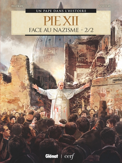 Pie XII - Face au nazisme - T02