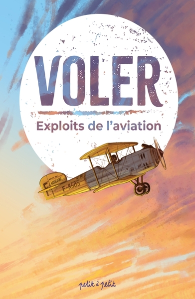 Voler - Exploits de l'aviation