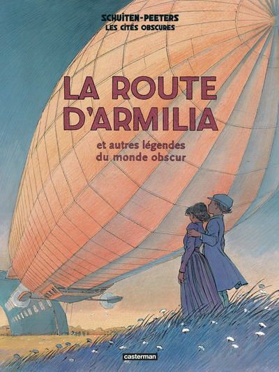 Les Cités obscures - La route d'Armilia et autres légendes du Monde Obscur - NE