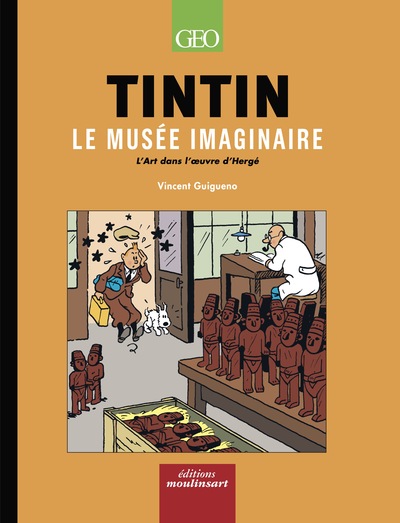 Tintin - C'est l'aventure - HS - Le Musée Imaginaire - L'Art dans l'oeuvre d'Hergé