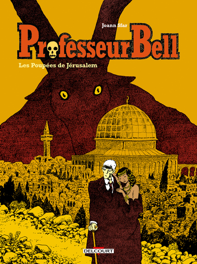 Professeur Bell - T02 - Les Poupées de Jérusalem