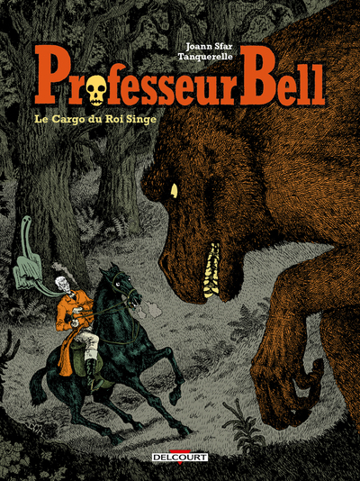 Professeur Bell - T03 - Le Cargo du roi singe