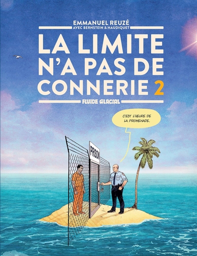 La Limite n'a pas de connerie - T02