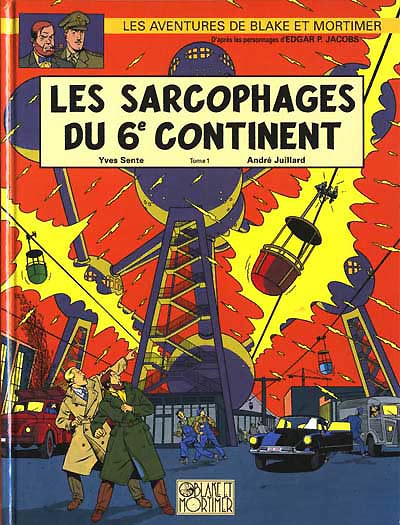 Blake & Mortimer - EO T16 - Les sarcophages du 6è continent T1 - La menace universelle