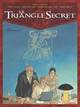 Le triangle secret - Cycle 01 T05 - L'infâme mensonge