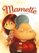 Mamette - T05 - La fleur de l'âge