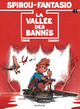 Spirou et Fantasio - T41 - La Vallée des bannis