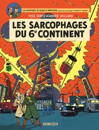 Les Aventures de Blake & Mortimer - T16 - Les sarcophages du 6ème continent 1 - La menace universelle