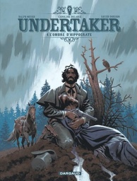 Undertaker - T04 - L'ombre d’Hippocrate