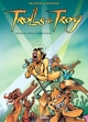 Trolls de Troy - T08 – Rock n’Troll attitude