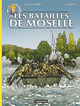 Lefranc - Les reportages - T09 - Les batailles de Moselle