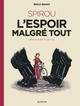 Spirou et Fantasio de... - T14 - L'espoir malgré tout - Première partie