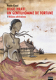 HUGO PRATT, UN GENTILHOMME DE FORTUNE T01 VISIONS AFRICAINES