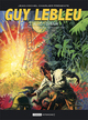 Guy Lebleu - T02 - Allo ! D-M-A T02