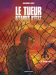 Le Tueur - Affaires d'état - T02 - Circuit court