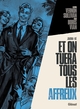 VERNON SULLIVAN/BORIS VIAN - ET ON TUERA TOUS LES AFFREUX