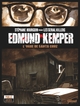 Stéphane Bourgoin présente les Serial Killers - Edmund Kemper - L'ogre de Santa Cruz