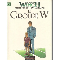 Largo Winch - EO T02 - Le groupe W