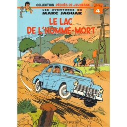 Péchés de jeunesse - EO T04 - Marc Jaguar - Le lac de l'homme-mort