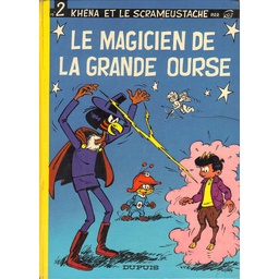 Khéna et le Scrameustache - EO T02 - Le magicien de la grande ourse