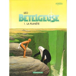 Bételgeuse - EO T01 - La planète