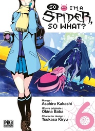 SO I'M A SPIDER, SO WHAT? T06