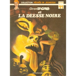 Péchés de jeunesse - EO T11 - Jacques Le Gall et la déesse noire