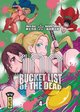 100 - Bucket List of the Dead - T04