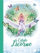 Céleste la licorne - T03 - Libérons les papillons