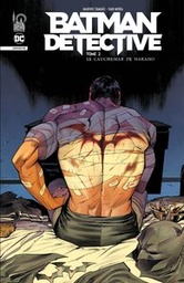 Batman - Détective - T02 - Le cauchemar de Nakano