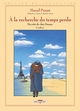 A la recherche du temps perdu - T01 - Du côté de chez Swann 1 - Combray (Edit. Anniversaire)