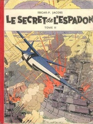 Les aventures de Blake & Mortimer - OKZ Rééd1954 T02- Le secret de l'espadon T2 - SX1 contre-attaque