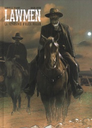 Lawmen - T01 TL - La vengeance d'Eliza Fuller