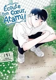 Écoute ton coeur, Atami ! - T01