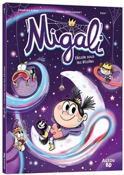 Migali - T07 - L'école sous les étoiles