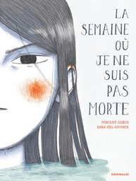 La Semaine où je ne suis pas morte