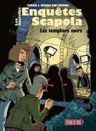 Les nouvelles Enquêtes Scapola - Les templiers noirs