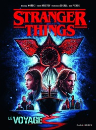 Stranger Things - Le voyage