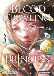 Blood-Crawling Princess - T03